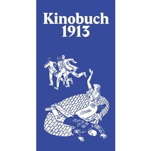 Kinobuch 1913 - Kurt Pinthus