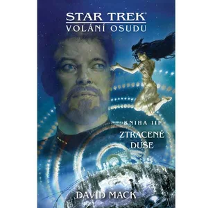 Star Trek - Ztracené duše - Volání osudu 3 - David Mack