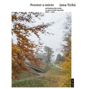 Prostor a místo - Jana Tichá