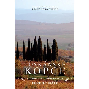 Toskánské kopce - Ferenc Máté