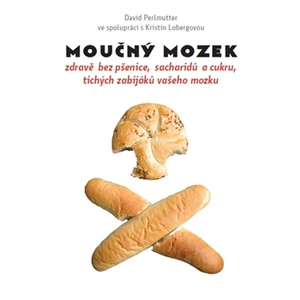 Moučný mozek - David Perlmutter