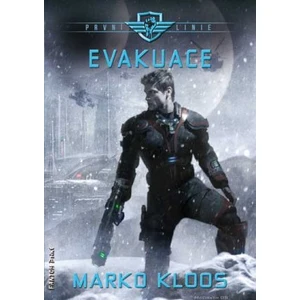Evakuace - První linie 2 - Marko Kloos
