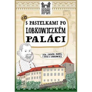 S pastelkami po Lobkowiczkém paláci - Eva Chupíková