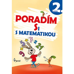 Poradím si s matematikou 2.ročník - Petr Šulc, Petr Palma