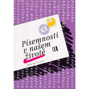 Písemnosti v našem životě -- Kdy, proč, jak... píšeme dopisy