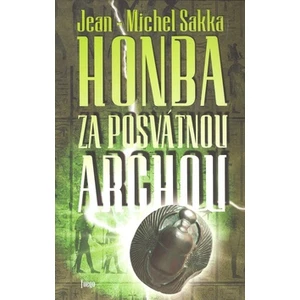 Honba za posvátnou archou - Jean-Michel Sakka