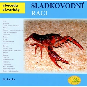 Sladkovodní raci - Abeceda akvaristy - Jiří Patoka