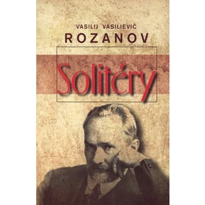 Solitéry - Vasilij Vasilievič Rozanov