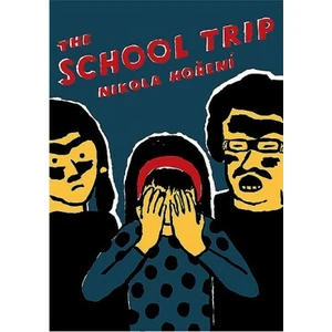 The School Trip - Hoření Nikola