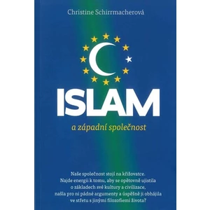 Islám a západní společnost - Schirrmacherová Christine