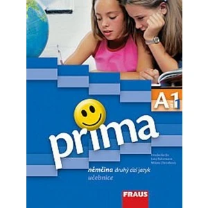 Prima A1/díl 1 Němčina druhý cizí jazyk učebnice - Friederike Jin, Lutz Rohrmann, Milena Zbranková