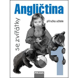 Angličtina se zvířátky 1 -- Příručka učitele