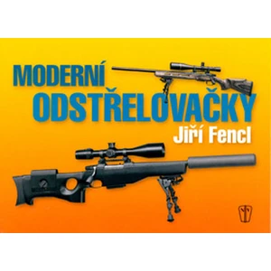 Moderní odstřelovačky - Fencl Jiří