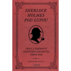 Sherlock Holmes pod lupou - Ransom Riggs