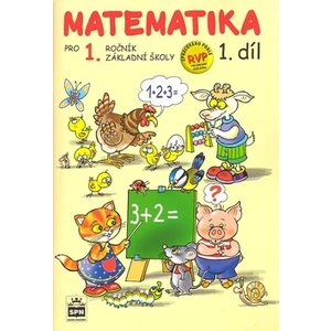 Matematika pro 1. ročník základní školy (1. díl)