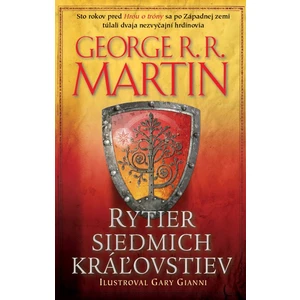 Rytier siedmich kráľovstiev - George R.R. Martin