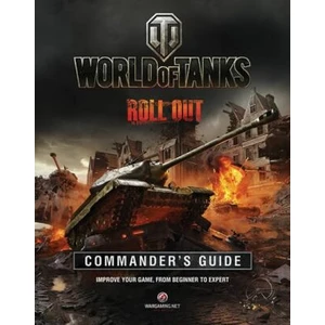 World of Tanks Commander´s Guide - Hatfield Tom