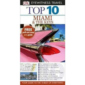 Miami & the Keys - Top 10 DK Eyewitness Travel Guide