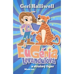 Eugénia Levanduľová a strašný tiger