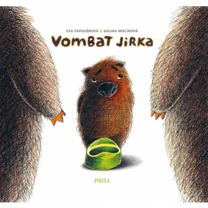 Vombat Jirka - Knížka na nočník - Eva Papoušková, Galina Miklínová