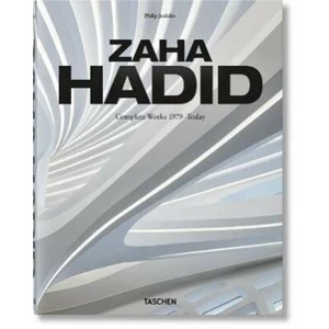 Zaha Hadid. Complete Works 1979-Today. 2020 Edition - Philip Jodidio