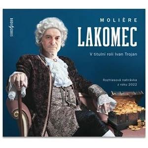 Lakomec - Jean Baptiste Poquelin Moliére - audiokniha