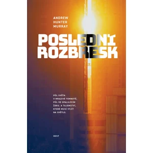 Poslední rozbřesk - Murray Andrew Hunter