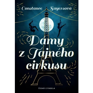 Dámy z Tajného cirkusu - Syaersová Constance