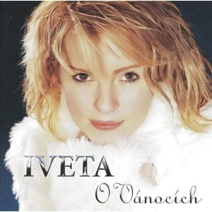 Iveta Bartošová O vánocích Hudební CD