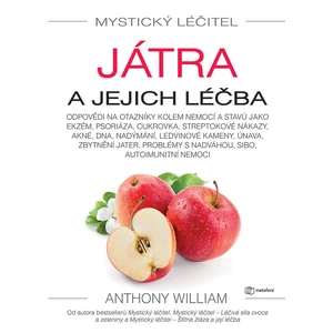 Mystický léčitel: Játra, William Anthony