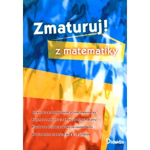 Zmaturuj! z matematiky - Červinková Petra, Čermák Pavel