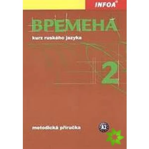 Vremena 2 (A2) - metodická příručka - Renata Broniarz