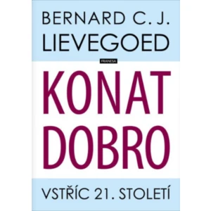 Konat dobro - Bernard C. J. Lievegoed