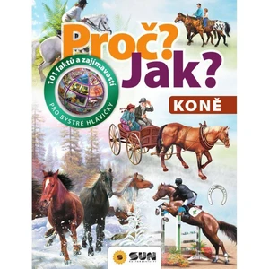 Sun Proč? Jak? Koně