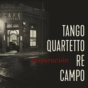 Tango Quartetto Re Campo – Inspiración CD