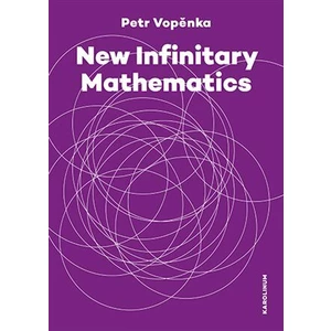 New Infinitary Mathematics - Petr Vopěnka