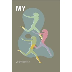 My - Jevgenij Zamjatin