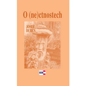 O (ne)ctnostech - Josef Duben