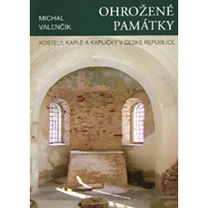 Ohrožené památky - Valenčík Michal