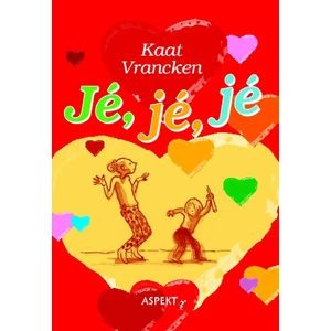 Jé, jé, jé - Kaat Vrancken