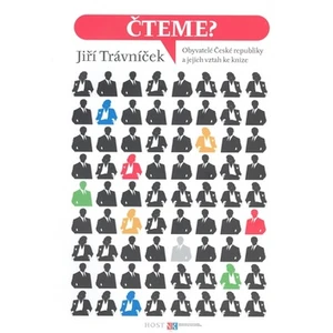 Čteme? Obyvatelé české republiky a jejich vztah ke knize - Jiří Trávníček