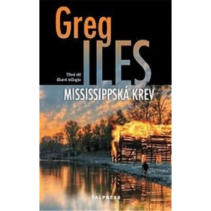 Mississipská krev - Greg Iles