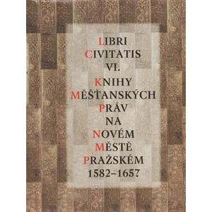 Libri Civitatis VI. - Jaroslava Mendelová