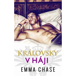 Královsky v háji - Chase Emma