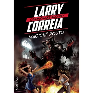 Magické pouto - Larry Correia - e-kniha