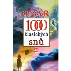 Snář - 1000 klasických snů - Hana Černá