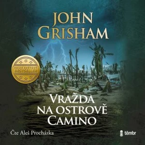 Vražda na ostrově Camino - John Grisham - audiokniha