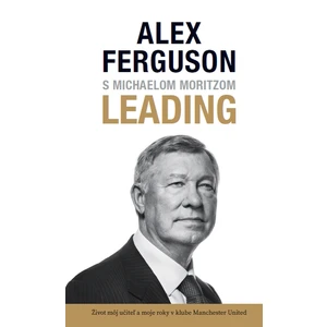 S Michaelom Moritzom LEADING - Alex Ferguson