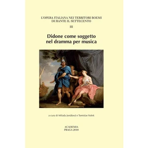 Didone come soggetto nel dramma per musica - Tomislav Volek, Milada Jonášová