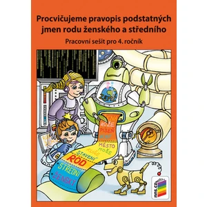 Procvičujeme pravopis podstatných jmen rodu ženského a středního